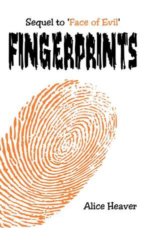 Fingerprints de Alice Heaver