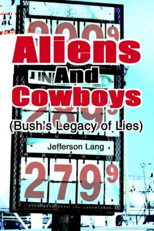 Aliens and Cowboys de Jefferson Lang