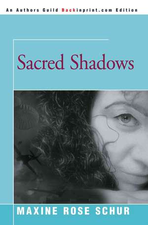 Sacred Shadows de Maxine Rose Schur