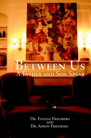 Between Us de Ahron Friedberg