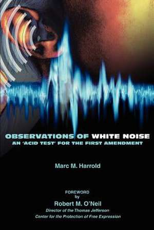 Observations of White Noise de Marc M. Harrold