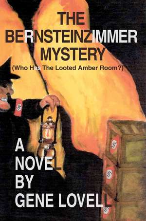 The Bernsteinzimmer Mystery de Gene Lovell