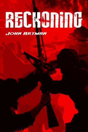 Reckoning de John Artman