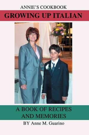 Growing Up Italian de Anne M. Guarino