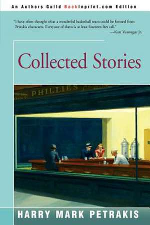 Collected Stories de Harry Mark Petrakis