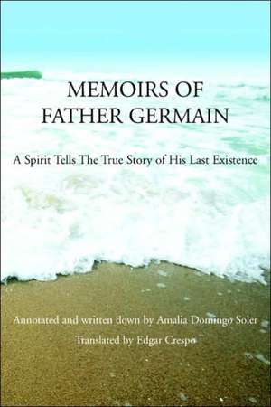 Memoirs of Father Germain de Edgar Crespo