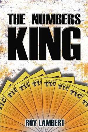 The Numbers King de Roy Lambert