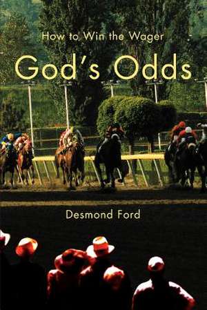 God's Odds de Desmond Ford