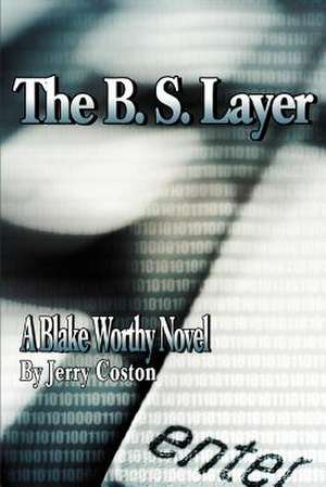 The B. S. Layer de Jerry Coston