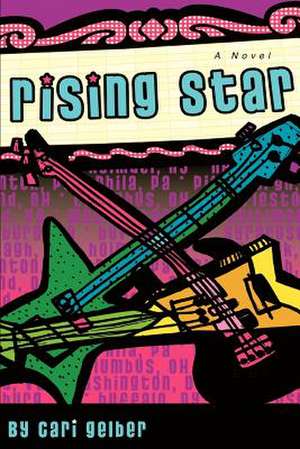 Rising Star de Cari Gelber