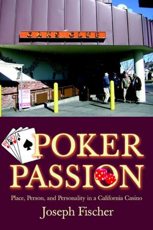 Poker Passion de Joseph Fischer