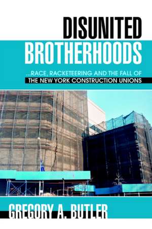 Disunited Brotherhoods de Gregory A. Butler