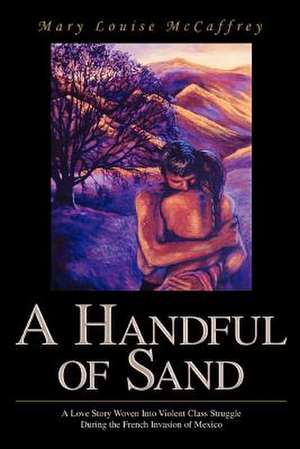 A Handful of Sand de Mary Louise McCaffrey