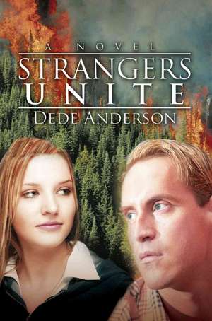 Strangers Unite de Dede Anderson