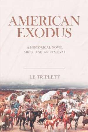 American Exodus de Le Triplett