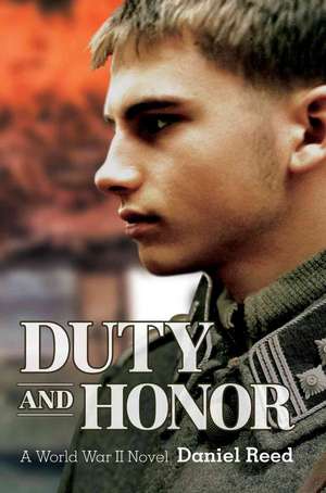 Duty and Honor de Daniel Reed