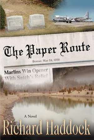 The Paper Route de Richard Haddock