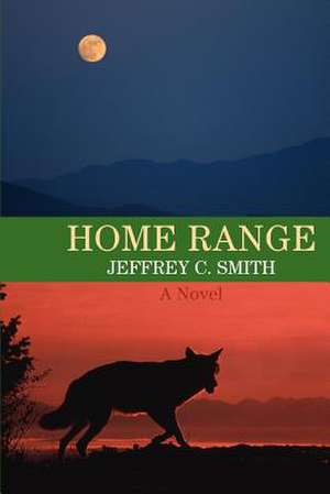 Home Range de Jeffrey C. Smith