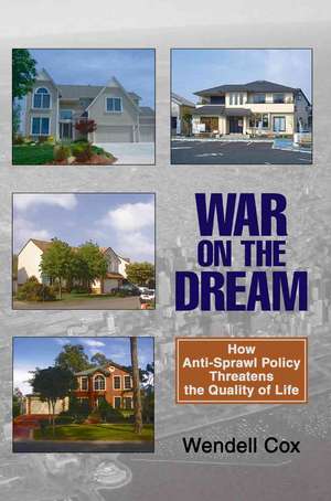 War on the Dream de Wendell Cox