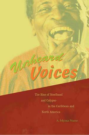 Unheard Voices de A. Myrna Nurse