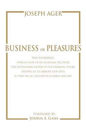 Business or Pleasures de Joseph Ager