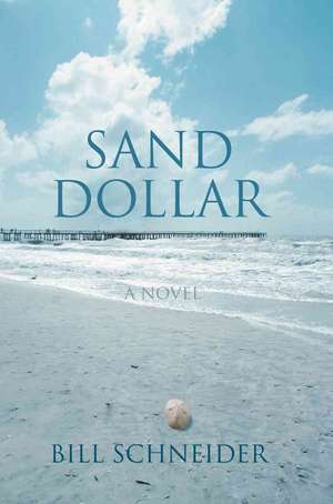 Sand Dollar de Bill Schneider