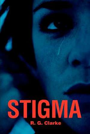 Stigma de R. G. Clarke