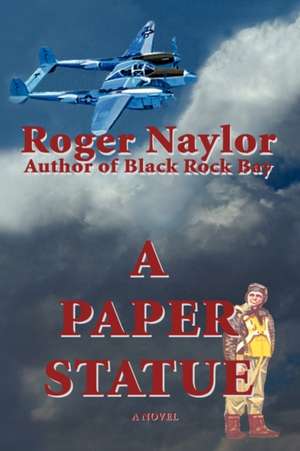 A Paper Statue de Roger Naylor