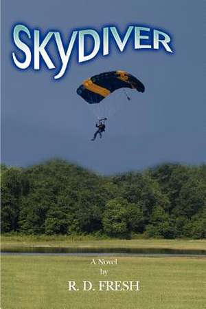 Skydiver de R. D. Fresh