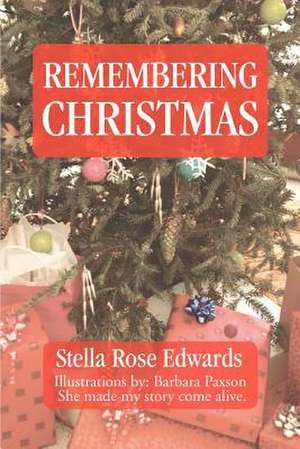 Remembering Christmas de Stella Rose Edwards