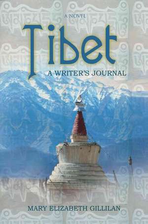 Tibet de Mary Elizabeth Gillilan