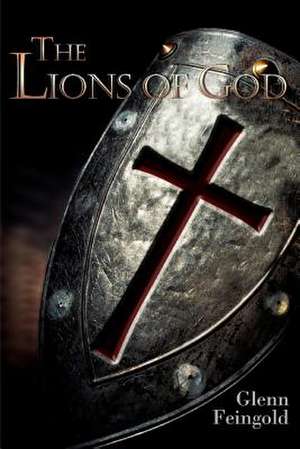 The Lions of God de Glenn Feingold