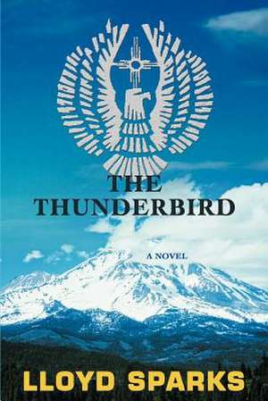 The Thunderbird de Lloyd Sparks