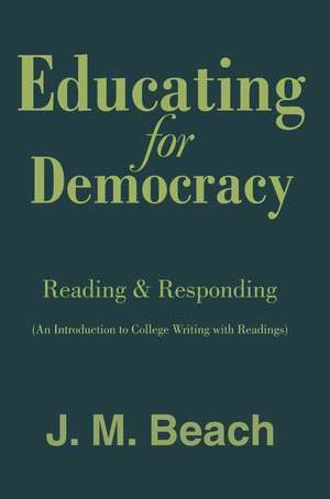 Educating for Democracy de J. M. Beach