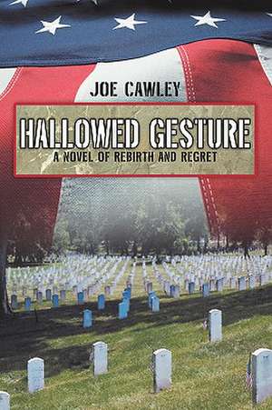 Hallowed Gesture de Joe Cawley