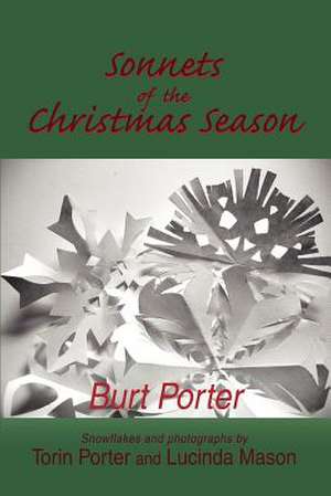 Sonnets of the Christmas Season de Burt Porter