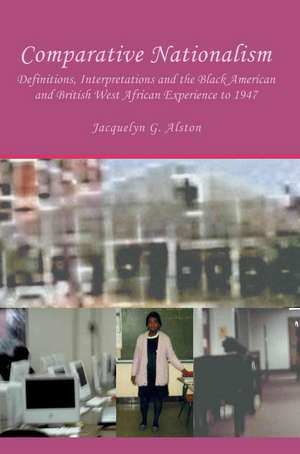 Comparative Nationalism de Jacquelyn G. Alston