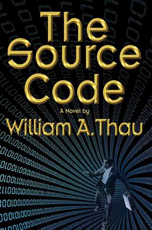 The Source Code de William A. Thau