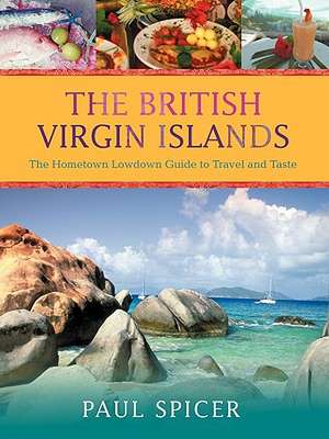 The British Virgin Islands de Paul Spicer