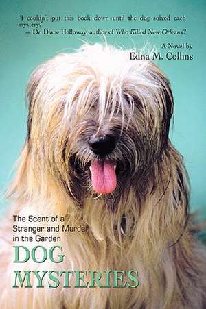 Dog Mysteries de Edna M. Collins