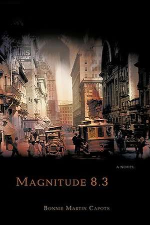 Magnitude 8.3 de Bonnie Martin Capots