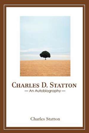 Charles D. Statton de Charles Statton