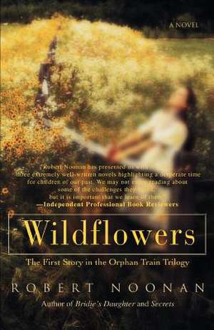 Wildflowers de Robert Noonan