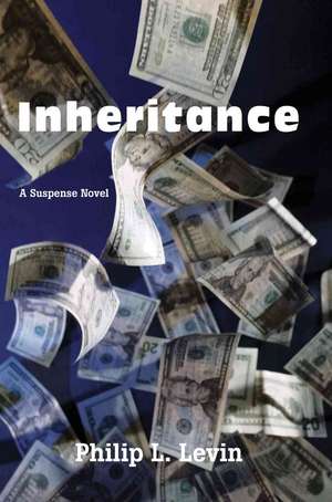 Inheritance de Philip L. Levin