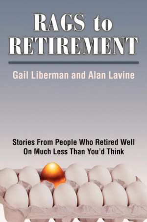 Rags to Retirement de Alan Lavine