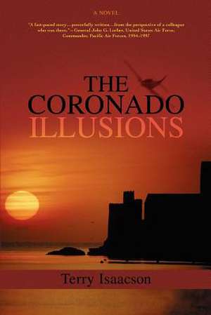 The Coronado Illusions de Terry Isaacson