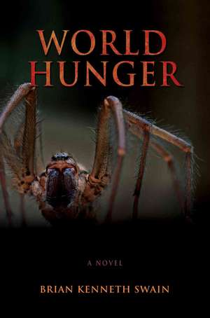 World Hunger de Brian Kenneth Swain