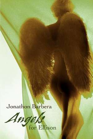 Angels for Ellison de Jonathon Barbera