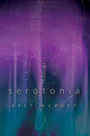 Serotonia de Bret Harvey