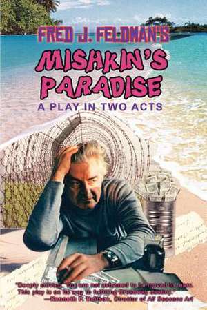 Mishkin's Paradise de Fred J. Feldman